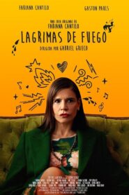 Lágrimas de fuego 2024 on netflix