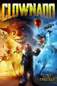 Clownado 2023 on netflix