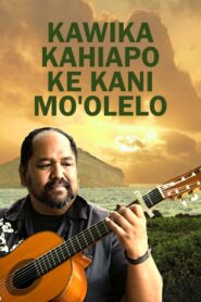 Kawika Kahiapo Ke Kani Mo’olelo 2016 on netflix