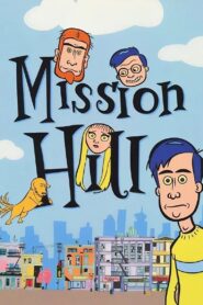 Mission Hill 1999 on netflix