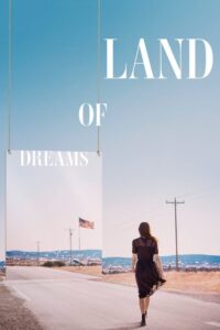 Land of Dreams 2022 on netflix