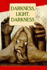 Darkness, Light, Darkness 1989 on netflix