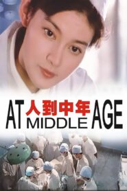 At Middle Age 1982 on netflix