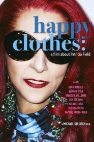 Happy Clothes: A Film About Patricia Field 2024 on netflix