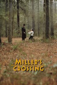 Miller’s Crossing 1990 on netflix