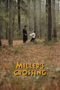 Miller’s Crossing 1990 on netflix