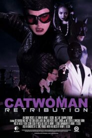 Catwoman Retribution 2018 on netflix