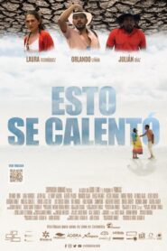 Esto se calentó 2024 on netflix