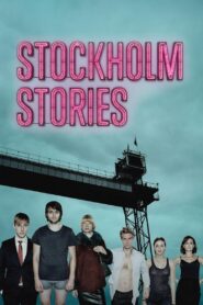 Stockholm Stories 2013 on netflix