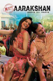 Aarakshan 2011 on netflix