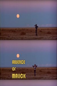 Absence of Malick 2003 on netflix