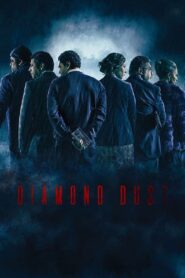 Diamond Dust 2018 on netflix