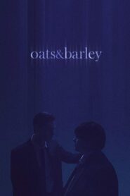 Oats & Barley 2019 on netflix