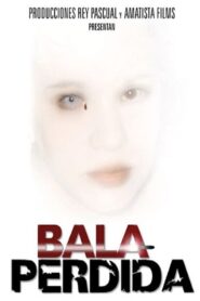 Bala perdida 2003 on netflix