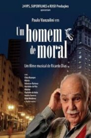 Um Homem de Moral 2009 on netflix