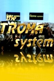 The Troma System 1993 on netflix