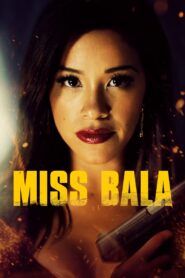 Miss Bala 2019 on netflix