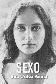 Sex, Your Only Weapon 1981 on netflix