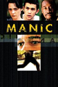 Manic 2001 on netflix