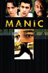 Manic 2001 on netflix