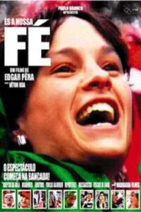 És a Nossa Fé 2004 on netflix