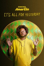 Emicida: AmarElo – It’s All for Yesterday 2020 on netflix