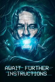 Await Further Instructions 2018 on netflix