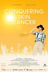 Conquering Skin Cancer 2024 on netflix