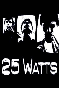 25 Watts 2001 on netflix