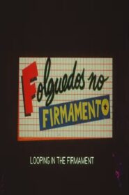 Folguedos no Firmamento 1984 on netflix