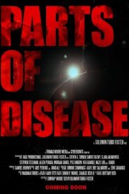 Parts of Disease 2013 on netflix