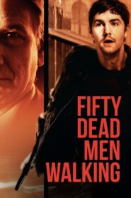 Fifty Dead Men Walking 2008 on netflix