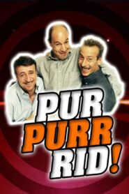 Pur Purr Rid! 2008 on netflix
