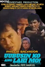 Uubusin Ko Ang Lahi Mo 1991 on netflix