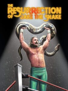 The Resurrection of Jake The Snake 2015 on netflix