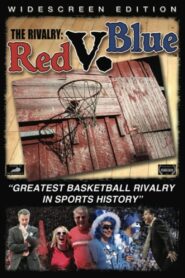 The Rivalry: Red v. Blue 2013 on netflix