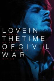 Love in the Time of Civil War 2014 on netflix