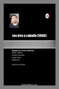 Los tres a caballo 2003 on netflix