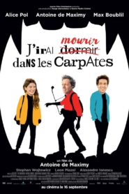J’irai mourir dans les Carpates 2020 on netflix