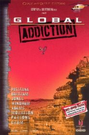 Global Addiction 2002 on netflix