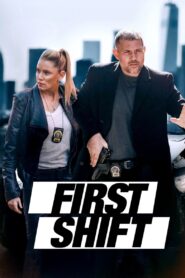 First Shift 2024 on netflix