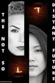 The Not So Distant Future 2019 on netflix