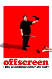Offscreen 2006 on netflix