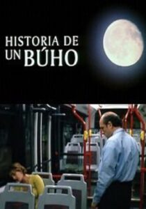 Historia de un Buho 2001 on netflix
