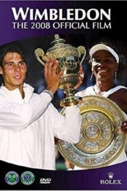 Wimbledon 2008 Official Film 2008 on netflix