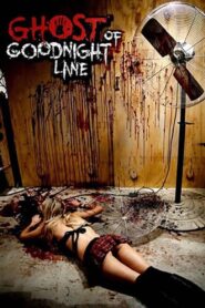 Ghost of Goodnight Lane 2014 on netflix