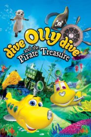Dive Olly Dive and the Pirate Treasure 2014 on netflix