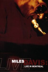 Miles Davis: Live in Montreal 1989 on netflix