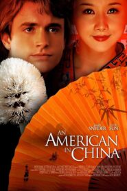 An American in China 2008 on netflix