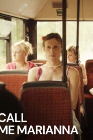 Call Me Marianna 2015 on netflix